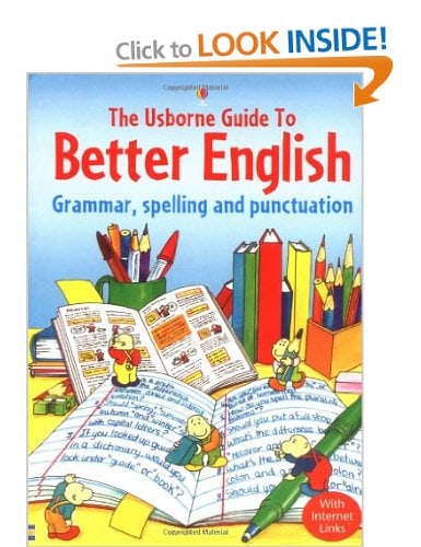 Usborne Guide to Better English: Grammar, Spelling and Punctuation 