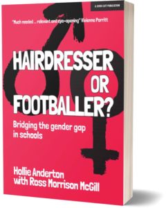 Hairdresser or Footballer: Bridging the gender gap in schools