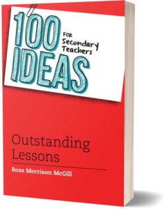 100 Ideas for Secondary Teachers: Outstanding Lessons (100 Ideas for Teachers)