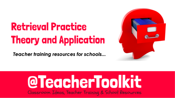 Retrieval Practice - Theory and Application by @TeacherToolkit