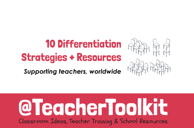 10 Differentiation Strategies + Resources by @TeacherToolkit