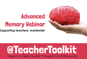 Webinar Advanced Memory by @TeacherToolkit