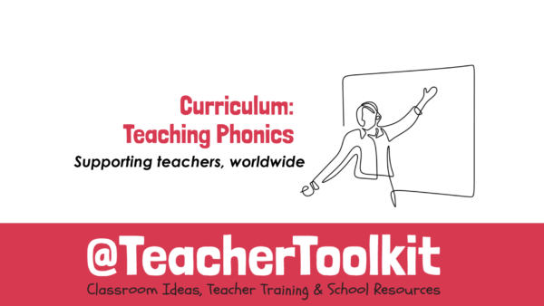 Curriculum: Teaching Phonics by @TeacherToolkit