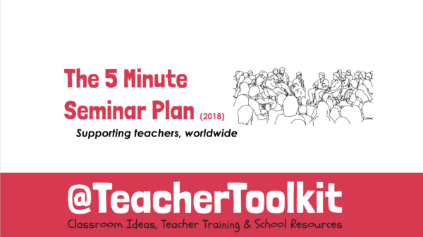 The 5 Minute Seminar Plan by @TeacherToolkit